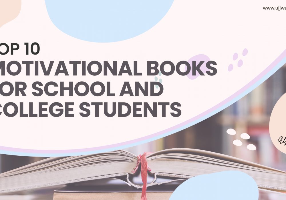 Top 10 Motivational Books For School Students & College Students | Best Inspirational Books For Success